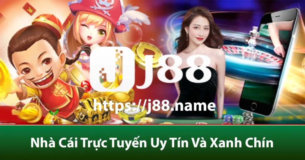 J88 nhà cái cá cược trực tuyến uy tín